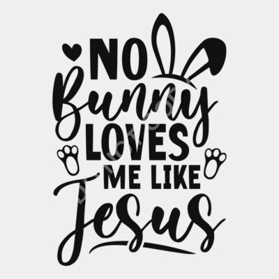 No bunny loves me like jesus 01 Thumbnail