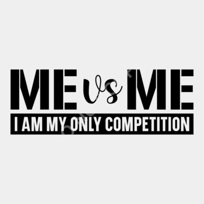 Me vs me i am my only comptition 01 Thumbnail